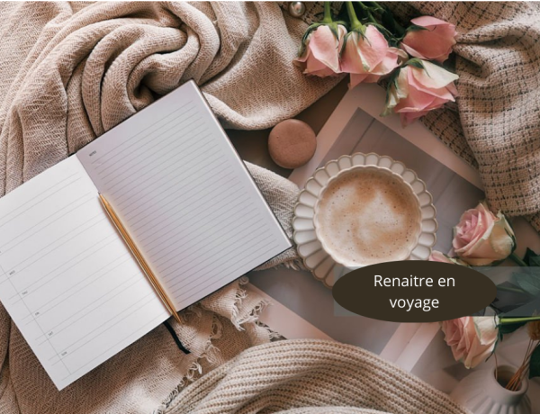 renaitre en voyage